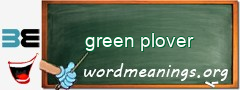 WordMeaning blackboard for green plover